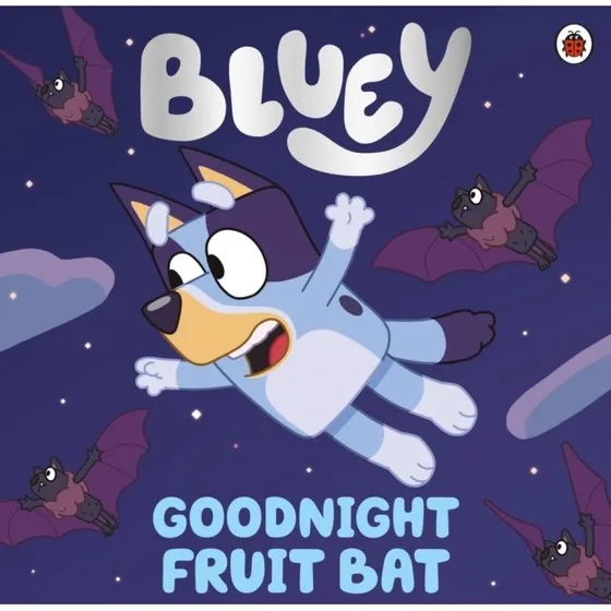 Bluey: Goodnight Fruit Bat - Børnebog