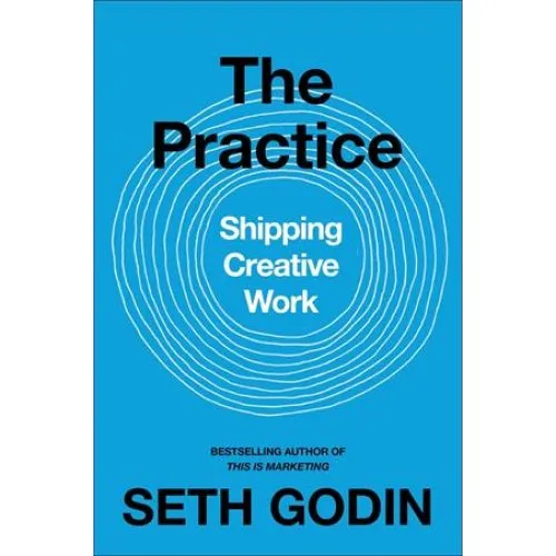Seth Godin - The Practice (Bog)