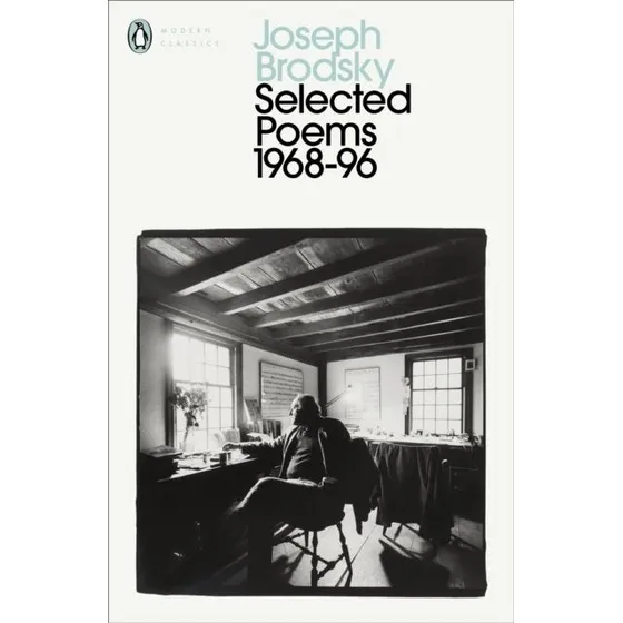 Joseph Brodsky: Selected Poems