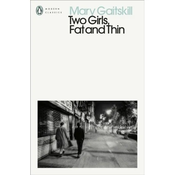 Mary Gaitskill: Two Girls, Fat and Thin (Bog)