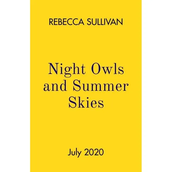 Night Owls and Summer Skies af Rebecca Sullivan