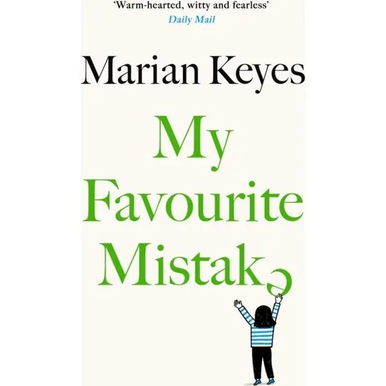 Marian Keyes: My Favourite Mistake (Bog)