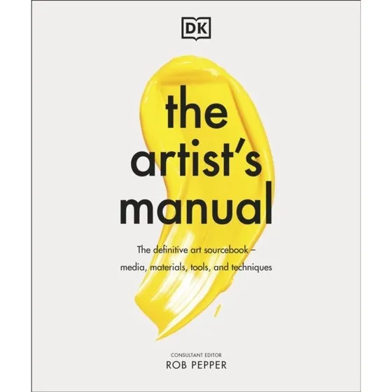 The Artist's Manual - Rob Pepper