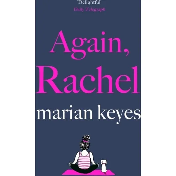 Marian Keyes: Again, Rachel