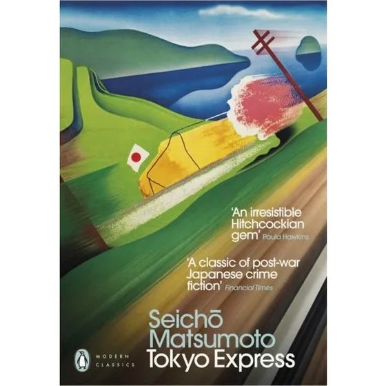 Seicho Matsumoto: Tokyo Express