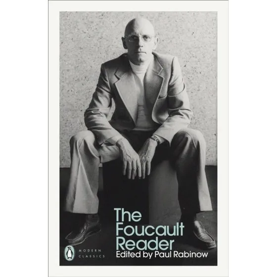 The Foucault Reader - Michel Foucault