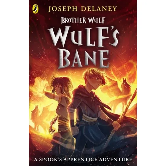 Brother Wulf: Wulf's Bane - Joseph Delaney