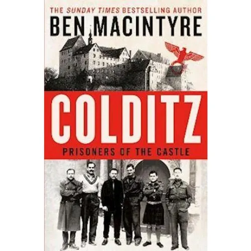 Ben Macintyre - Colditz (Bog)