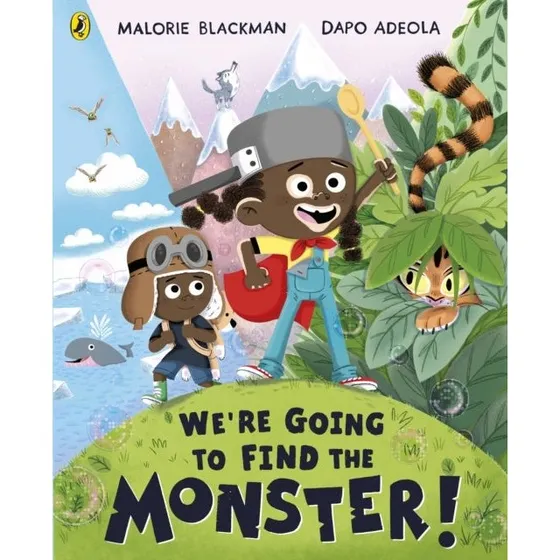 We're Going to Find the Monster - Malorie Blackman & Dapo Adeola