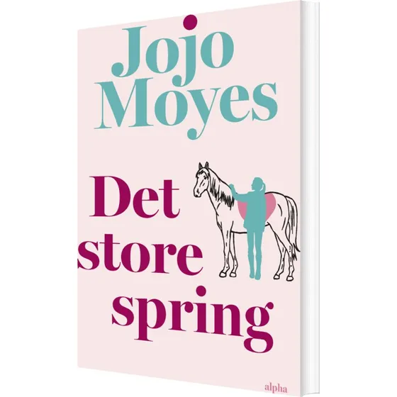 Det store spring – Jojo Moyes (roman)