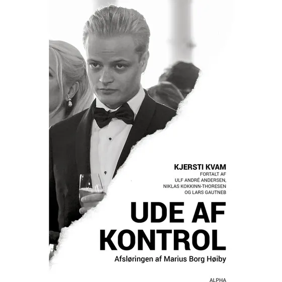 Ude af kontrol – Biografi & Erindring om Marius Borg Høiby