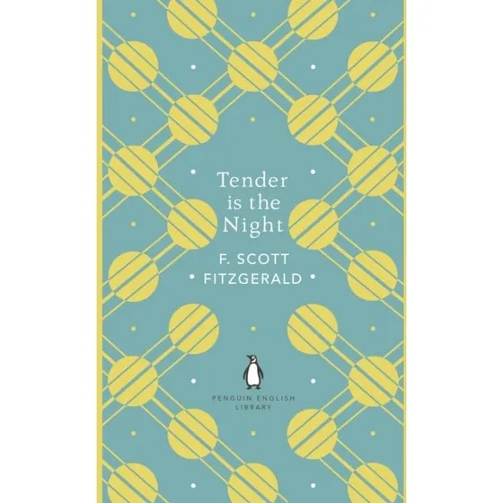 F. Scott Fitzgerald: Tender Is the Night