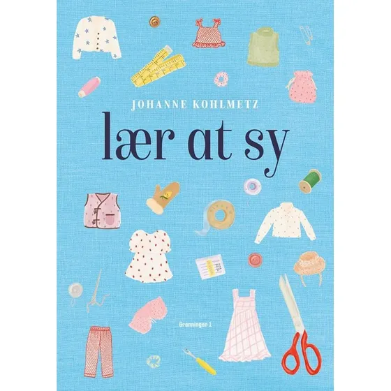 Lær at sy – Johanne Kohlmetz (hardcover)