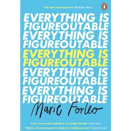 Marie Forleo: Everything is Figureoutable - Bog