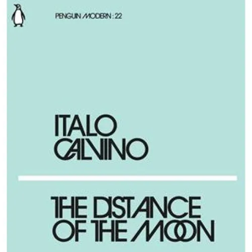 Italo Calvino: The Distance of the Moon - Bog