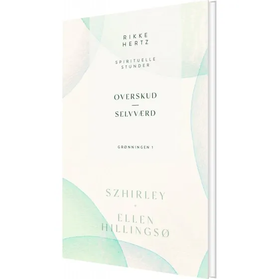 Overskud og selvværd – Rikke Hertz (hardback)