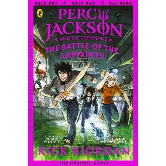 Rick Riordan: The Battle of the Labyrinth Graphic Novel (Percy Jackson 4)
