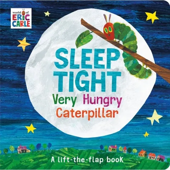 Eric Carle: Sleep Tight Very Hungry Caterpillar
