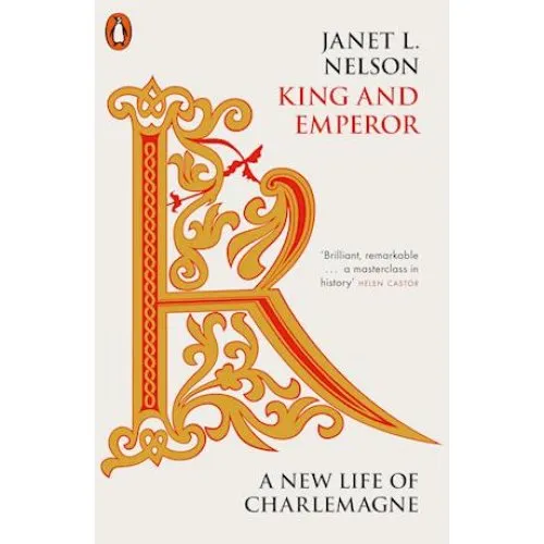Janet L. Nelson: King and Emperor - Bog