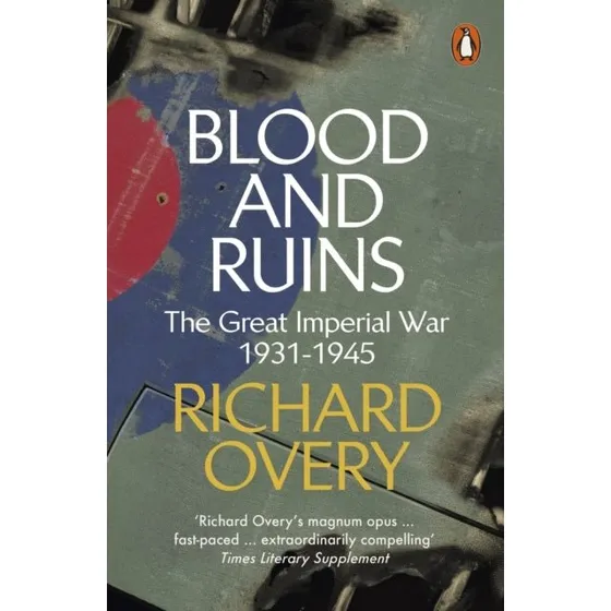 Richard Overy: Blood and Ruins