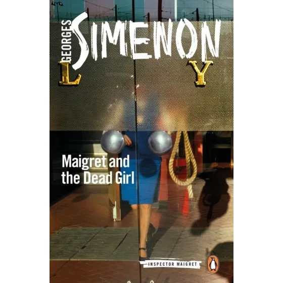 John Banville: Maigret and the Dead Girl