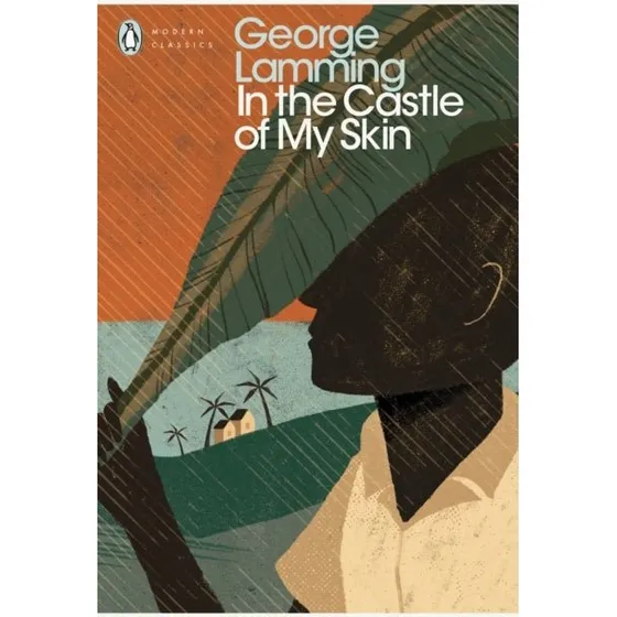 In The Castle of My Skin - George Lamming (Bog)