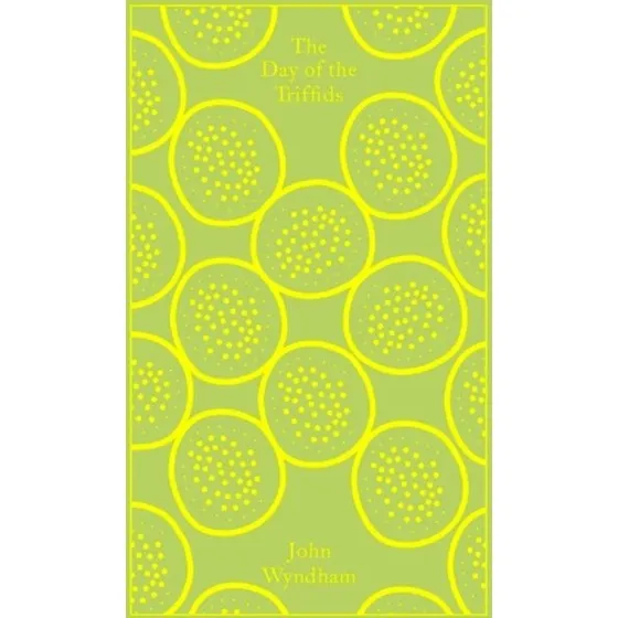 John Wyndham: The Day of the Triffids (Clothbound Edition)