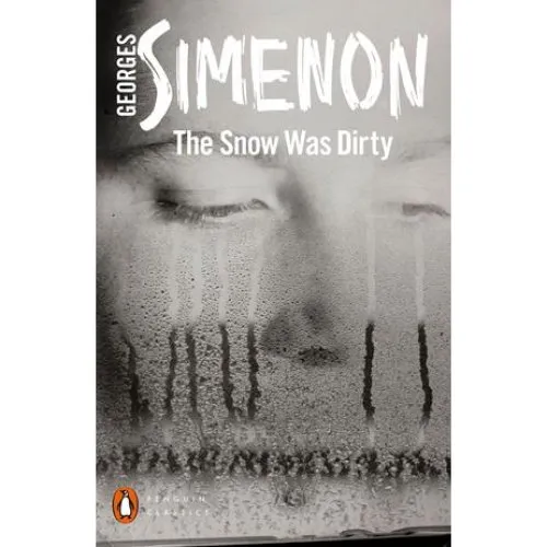 Georges Simenon: The Snow Was Dirty - Bog