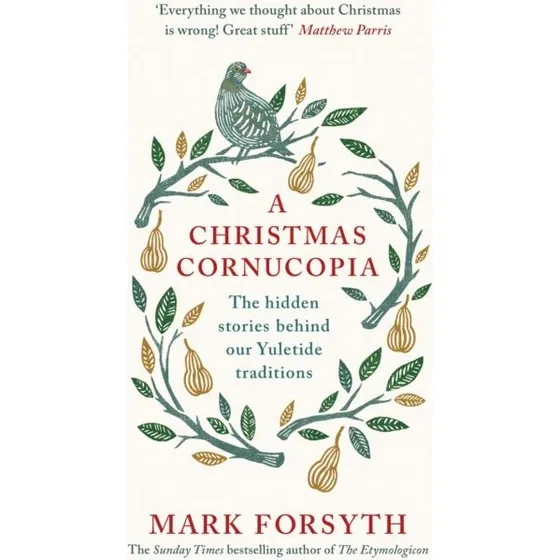 A Christmas Cornucopia - Mark Forsyth