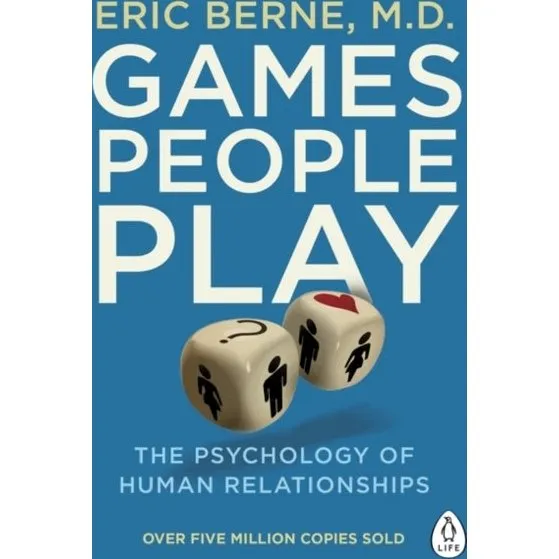 Eric Berne: Games People Play - Bog