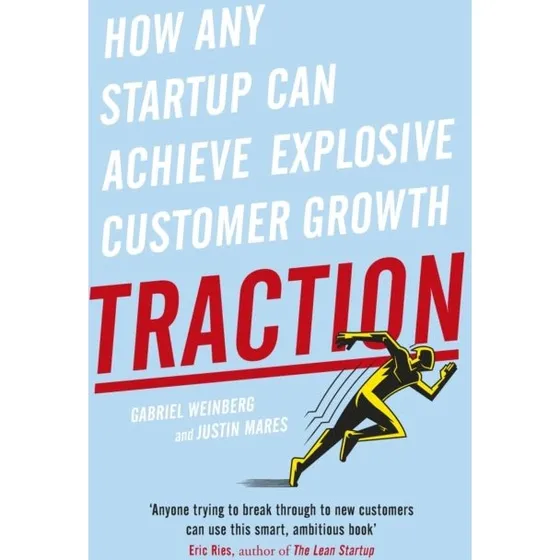 Traction af Justin Mares og Gabriel Weinberg