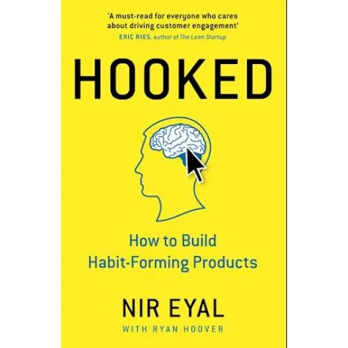 Hooked: Nir Eyal & Ryan Hoover - Bog