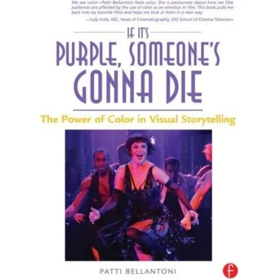 If It's Purple, Someone's Gonna Die - Patti Bellantoni
