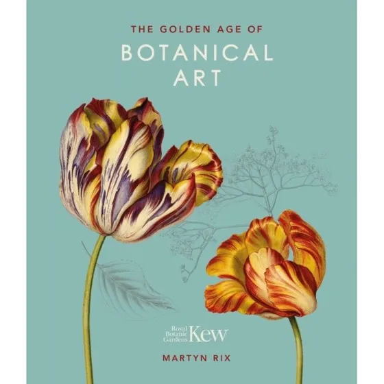 Kew: The Golden Age of Botanical Art