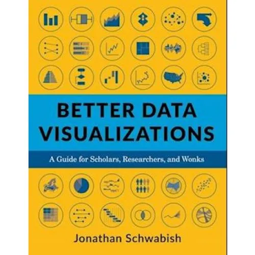 Better Data Visualizations - Jonathan Schwabish - Bog
