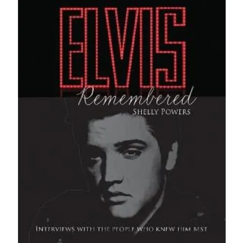 Shelly Powers: 'Elvis Remembered' - Bog