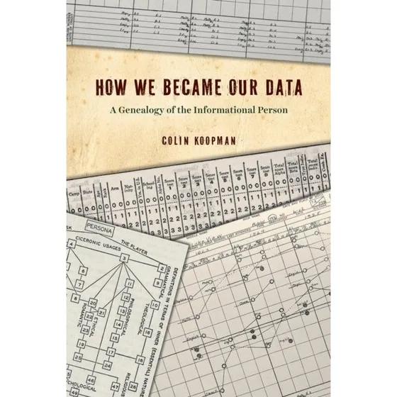 How We Became Our Data - Colin Koopman (Bog)