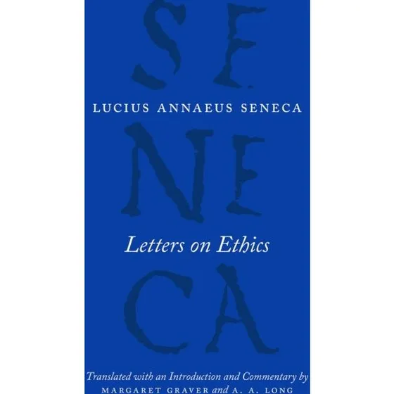 Letters on Ethics - to Lucilius af Seneca