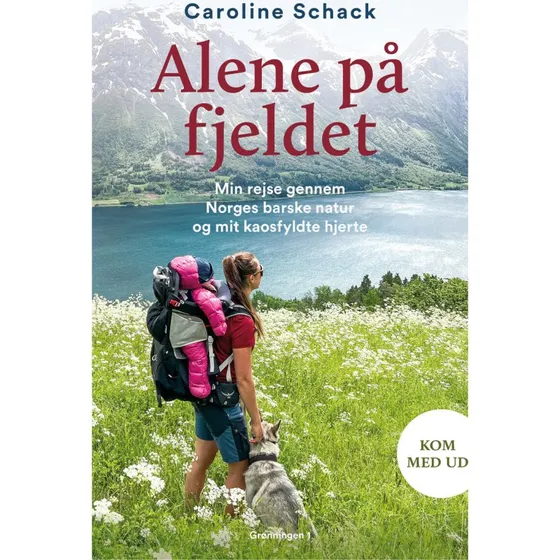 Alene på fjeldet – Caroline Schack (Biografi & Erindring)
