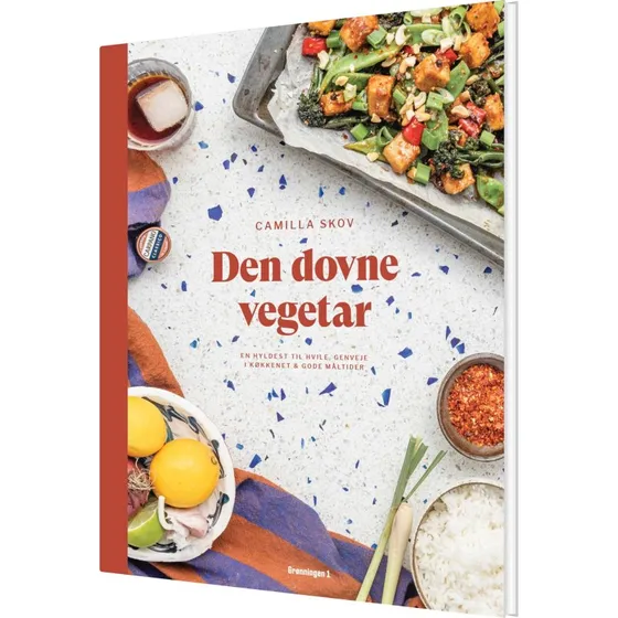 Den dovne vegetar – Kogebog af Camilla Skov