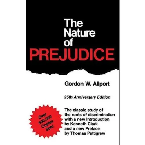 Gordon Allport: The Nature of Prejudice - Bog