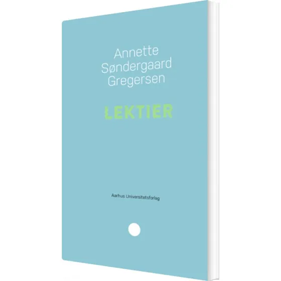 Lektier: Krop & Sind – Annette Søndergaard Gregersen