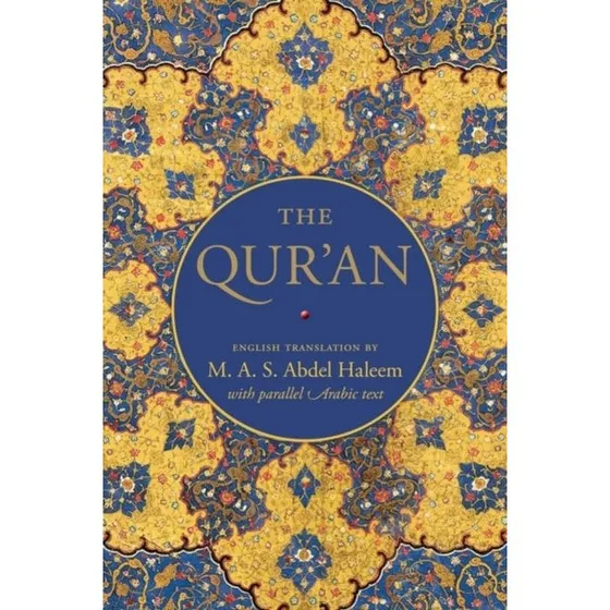 The Qur'an - M.A.S. Abdel Haleem (Arabisk & Engelsk)