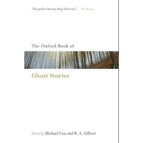 The Oxford Book of English Ghost Stories - Michael Cox & R. A. Gilbert