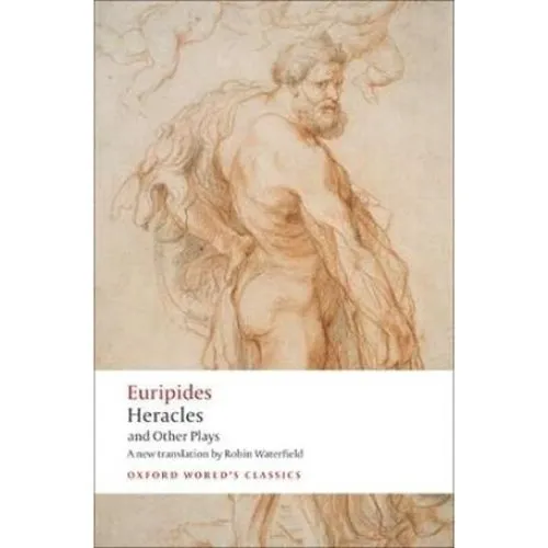 Heracles and Other Plays - Euripides (Edith Hall et al.)