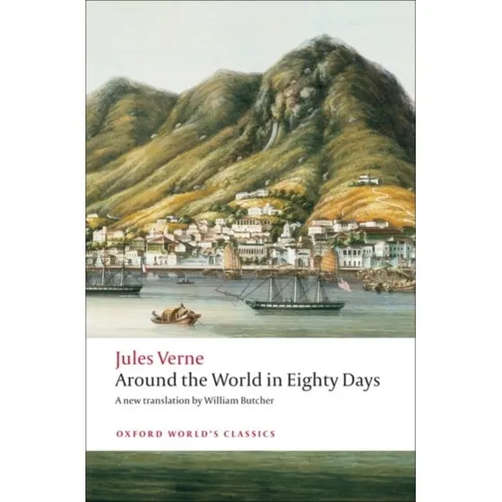 Jules Verne: Around the World in Eighty Days