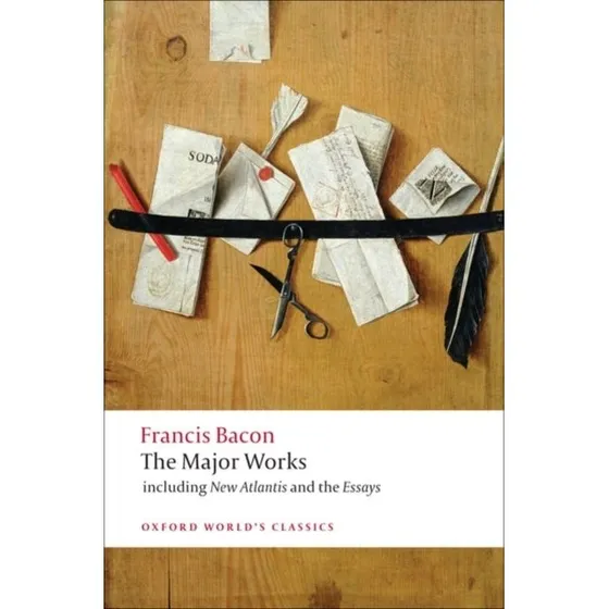 Francis Bacon - Oxford Authors Edition