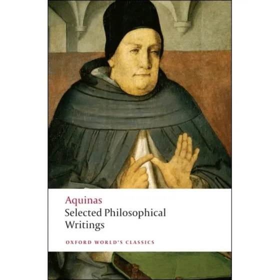 Selected Philosophical Writings - Thomas Aquinas