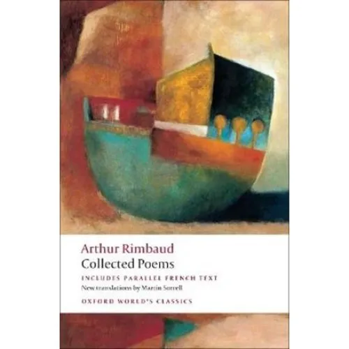 Collected Poems - Arthur Rimbaud (Martin Sorrell)