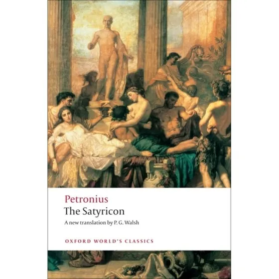 The Satyricon - Petronius